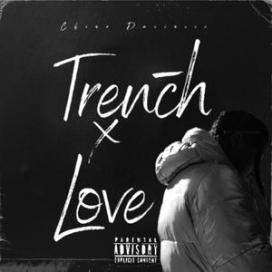 Trench Love (Explicit)