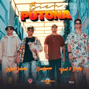 Bien Putona (feat. Candyman & Mack Johnny) (Explicit)