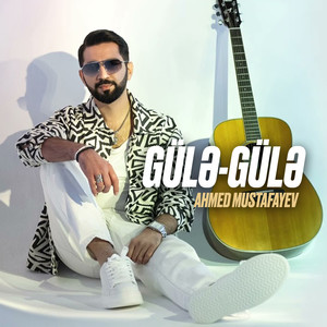 Gülə-Gülə