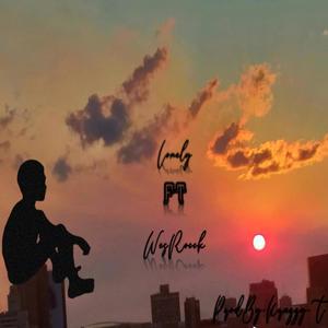 Lonely(feat. WesRocck)