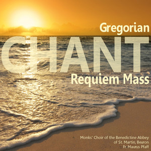 Gregorian Chant - Requiem Mass