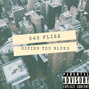 GIVING YOU BLUES (Explicit)