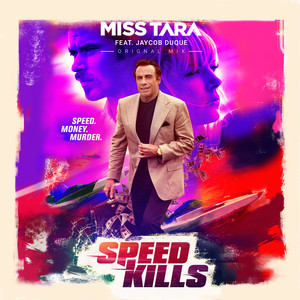 Speed Kills (Radio Edit)