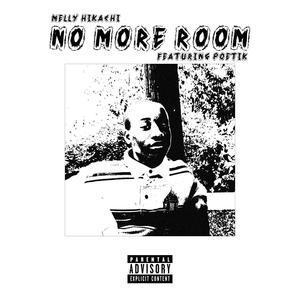 No More Room (feat. Poetik) [Explicit]