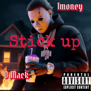 Stick Up (Explicit)
