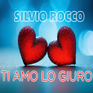 Ti Amo Lo Giuro
