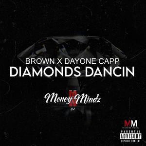 Diamonds Dancin (feat. DayOne Capp) (Explicit)