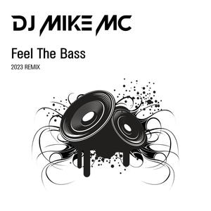 Feel The Bass