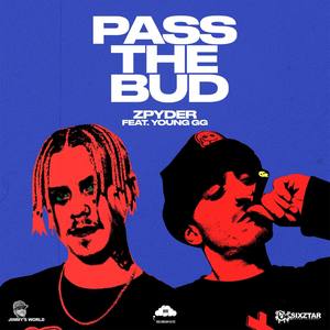 Pass The Bud (Explicit)
