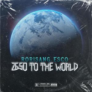 2650 TO THE WORLD (Explicit)