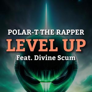 Level Up (feat. Divine Scum) (Explicit)