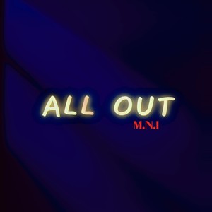 All Out (Explicit)