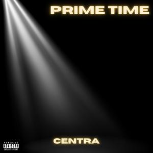 Prime Time (Explicit)