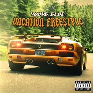 Vacation Freestyle (Explicit)