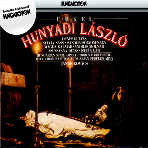 Hunyadi Laszlo - Hunyadi Laszlo: Overture