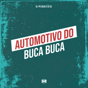 Automotivo do Buca Buca (Explicit)