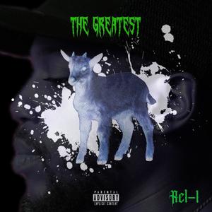 The Greatest (Explicit)