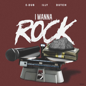 I Wanna Rock (Explicit)