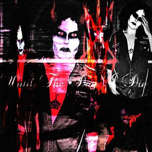 Until The Day I Die (feat. N0RTH, ANTICØN & neverwassane) (Explicit)