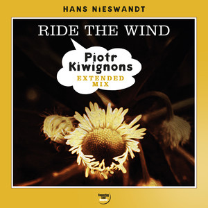Ride the Wind (Piotre Kiwignons Extended Mix)