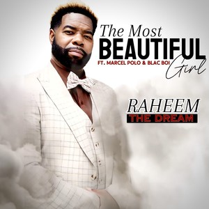 The Most Beautiful Girl (feat. Marcel Polo & Blac Boi)