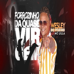 Forrozinho da Quase Virgem (Explicit)