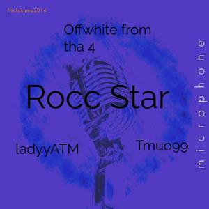 Rocc Star (feat. LadyyATM & Tmuo99) [Explicit]