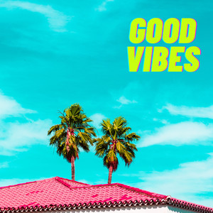 Good Vibes
