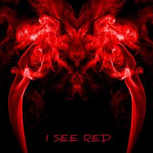 I See Red (Explicit)