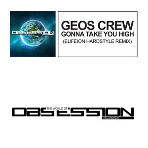 Gonna Take You High (Eufeion Hardstyle Extended Remix)