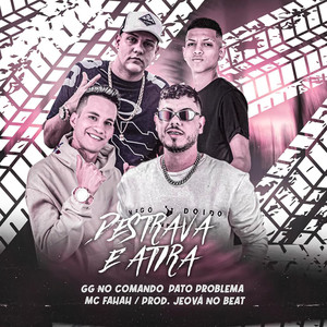 Destrava e Atira (Explicit)