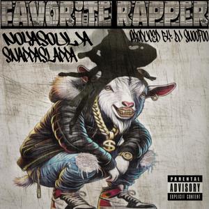 Favorite Rapper (feat. SnappaSlappa) (Explicit)