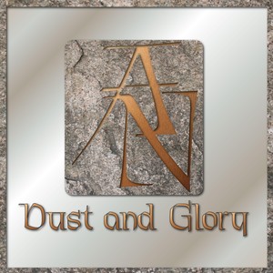 Dust and Glory