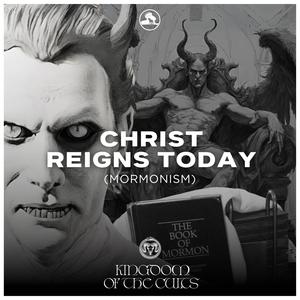Christ Reigns Today 