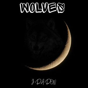 Wolves (Explicit)