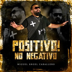 Positivo! No Negativo