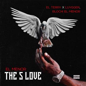 El menor The 5 Love (feat. Luygger & Blochi) [Explicit]