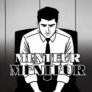 Menteur Menteur (Explicit)