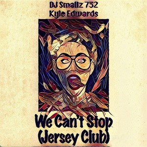 We Can't Stop (Jersey Club)