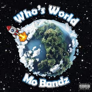 Who's World (Explicit)