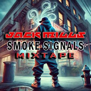 Smoke Signals (Mixtape) [Explicit]