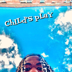 Child’s Play (Explicit)