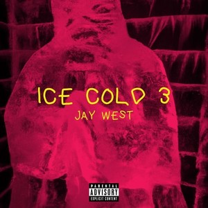 Ice Cold, Vol 3 (Explicit)