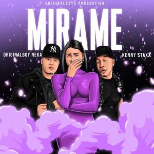 Mirame (feat. Kenny Staxx)