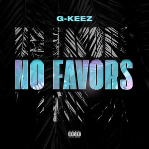 No Favors (Explicit)