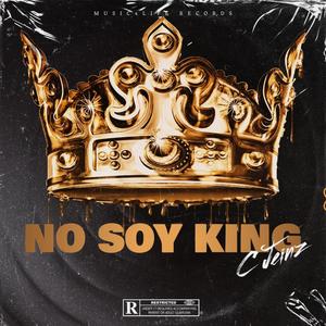 No Soy King (Explicit)