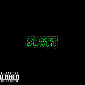 Slatt (Explicit)