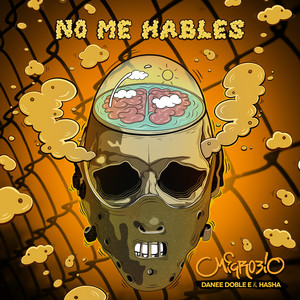 No me hables