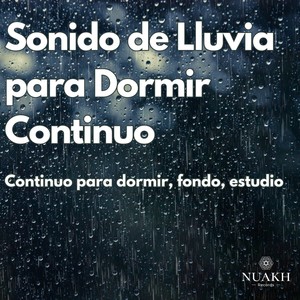 Sonido De Lluvia Para Dormir, Pt. 59 (Continuo)