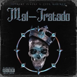 Mal-Tratado (Explicit)